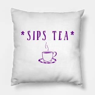 Sips tea Pillow