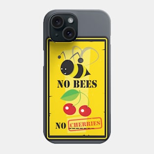 No bees no cherries Phone Case