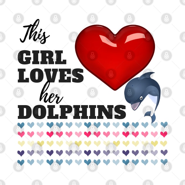 This Girl Loves Her Dolphins by UpLifeRadio