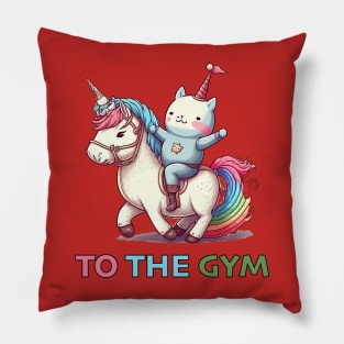 Unicorn To The Gym Pillow