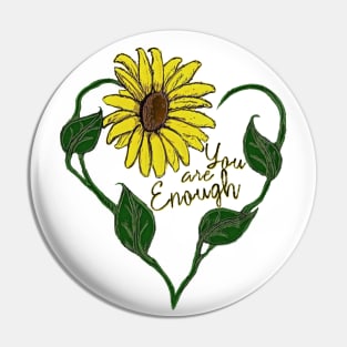 Sunflower: You are Enough Pin