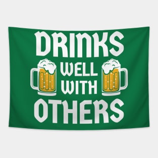 Drinks Well With Others - Funny St. Patrick's Day Tapestry