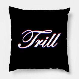 TRILLdizzy Pillow