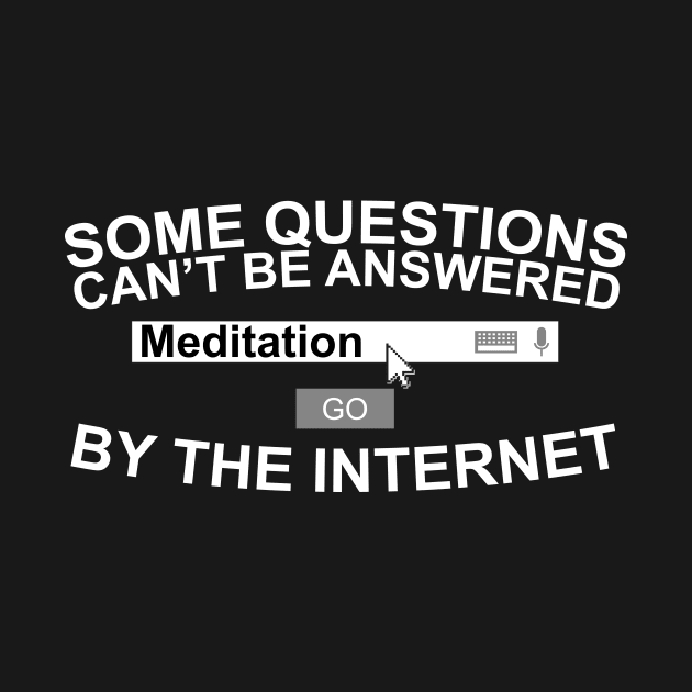 Some Questions Can't Be Answered By The Internet by thingsandthings