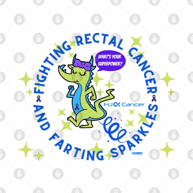 Fighting Rectal Cancer and Farting Sparkles Dragon by CCnDoc