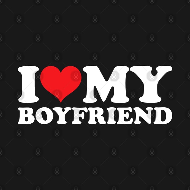 I Love My Boyfriend by Etopix