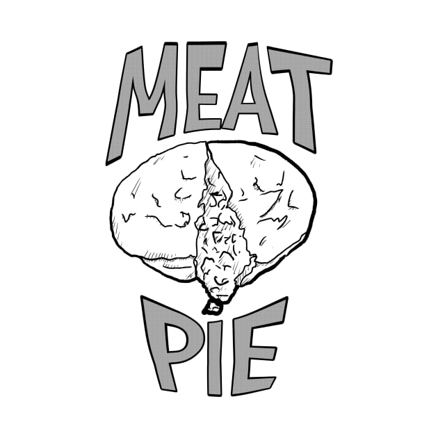 Meat pie - black and white - line work - graphic text by DopamineDumpster