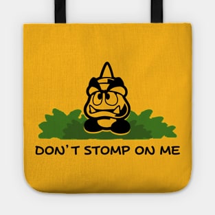 DON'T STOMP ON ME Tote