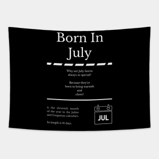 Born in July Tapestry