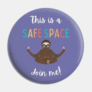 This is a safe space Pin