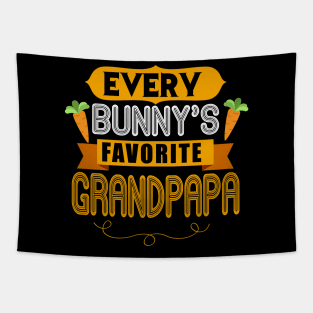 MENS EVERY BUNNYS FAVORITE GRANDPAPA SHIRT CUTE EASTER GIFT Tapestry