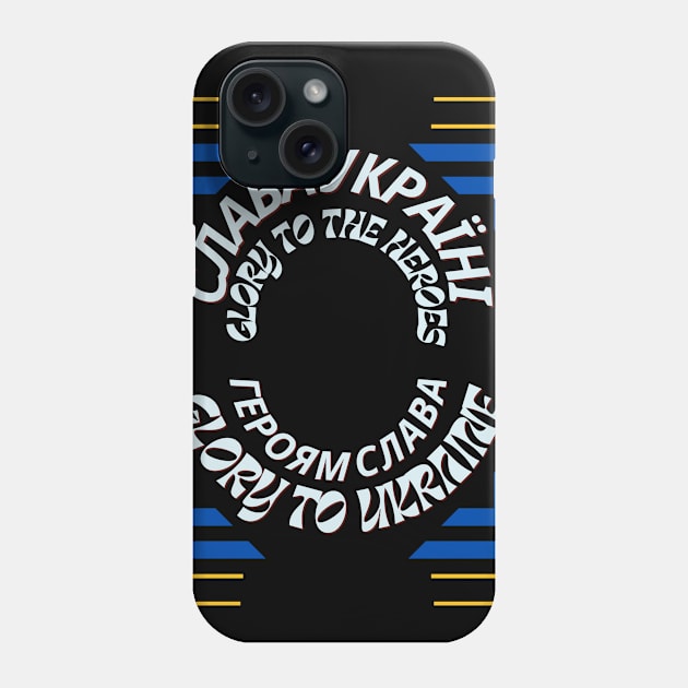 Glory to Ukraine Phone Case by EpicClarityShop