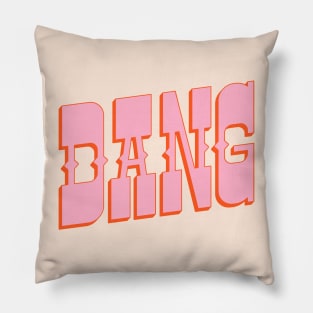 DANG - western style saloon font in retro mod colors Pillow