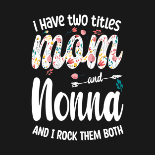 mom and nonna and i T-Shirt