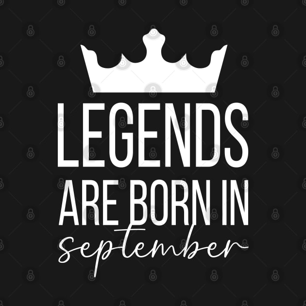 Legends Are Born In September, September Birthday Shirt, Birthday Gift, Gift For Virgo and Libra Legends, Gift For September Born, Unisex Shirts by Inspirit Designs