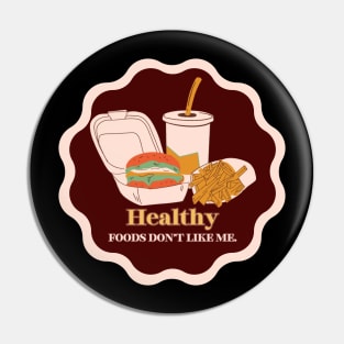 Picky eater slogan Pin