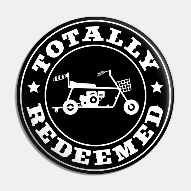 Dumb and Dumber - Totally Redeemed - Minibike Pin by Barn Shirt USA