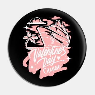 Valentine's Day Cruise Pin