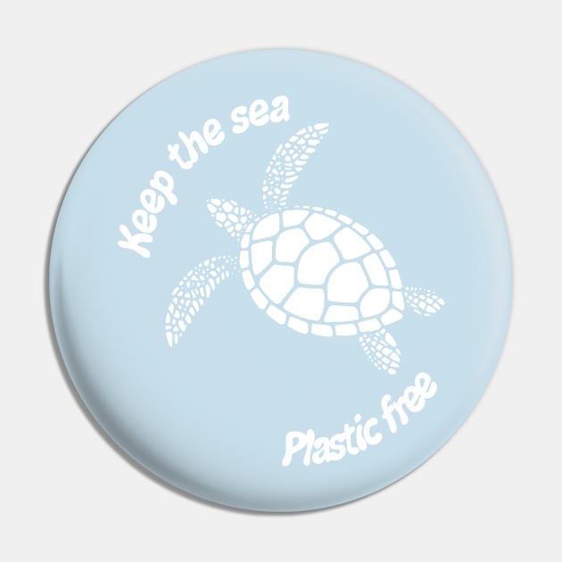 Keep the sea plastic free Pin by PaletteDesigns