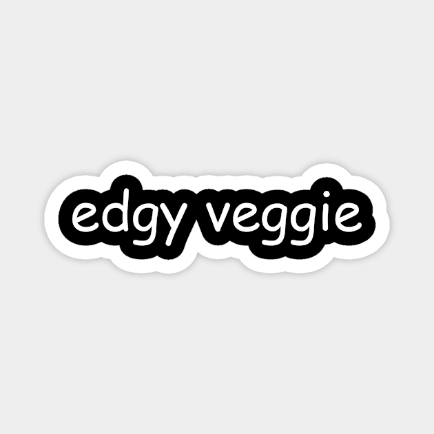 Edgy Veggie Magnet by illusionerguy