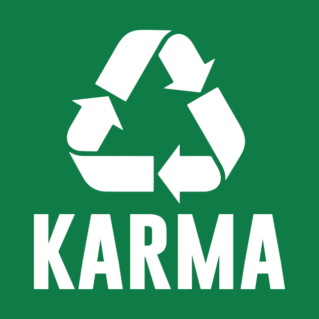Karma Recycle by redsoldesign