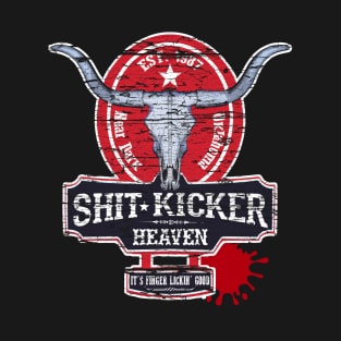 Shit Kicker heaven, distressed T-Shirt