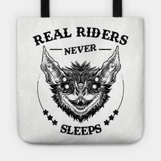 Real Riders Never Sleeps Tote