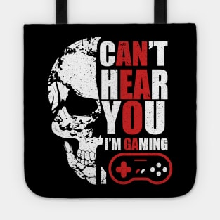 Can't hear you I am gaming Tote