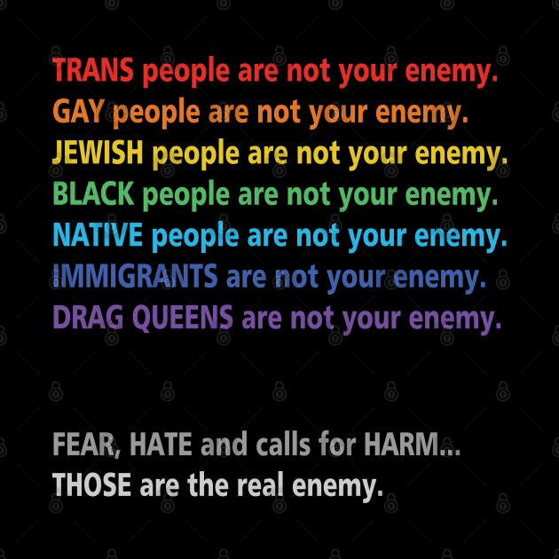 Trans People are not Your Enemy Rainbow Text by ElephantShoe