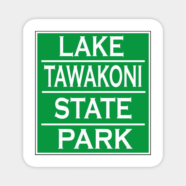 LAKE TAWAKONI STATE PARK Magnet by Cult Classics