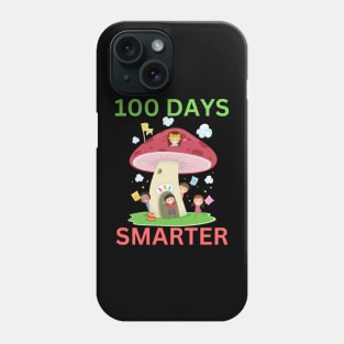 100 DAYS SMARTER Funny Colorful Mushroom Teacher Student School Party Design Phone Case