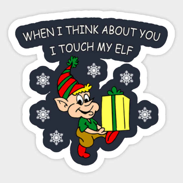 Touch my Elf - Ugly Sweater Christmas - Sticker