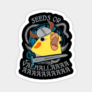 seeds or valhalla Magnet