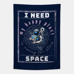 I need Space. My happy place is among the stars. Tapestry