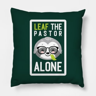 Funny Pastor Pun - Leaf me Alone - Gifts for Pastors Pillow