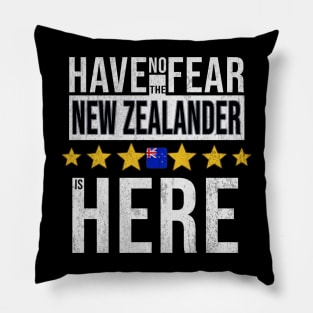 Have No Fear The New Zealander Is Here - Gift for New Zealander From New Zealand Pillow