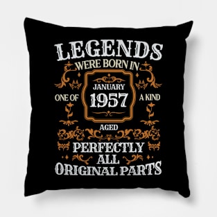 Legends Were Born In January 1957 Birthday Pillow