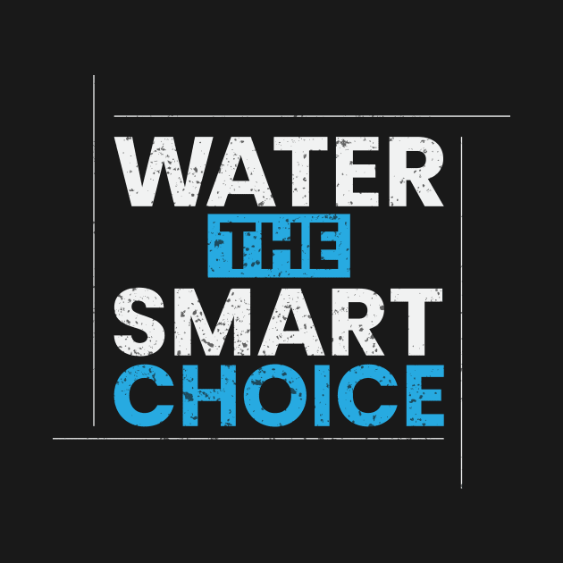 Water the smart choice simple typography design by emofix