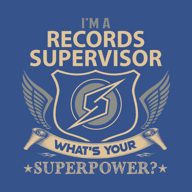 Discover Records Supervisor T Shirt - Superpower Gift Item Tee - Records Supervisor - T-Shirt