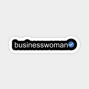 Verified Businesswoman (White Text) Magnet