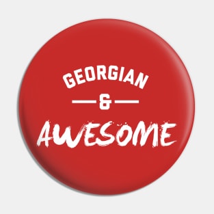 Georgian and Awesome Pin