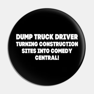 Dump Truck Driver Turning Construction Sites into Comedy Central! Pin