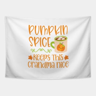 Pumpkin Spice Keeps This Grandma Nice Tapestry