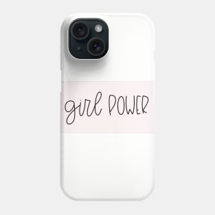 GIRL POWER Phone Case