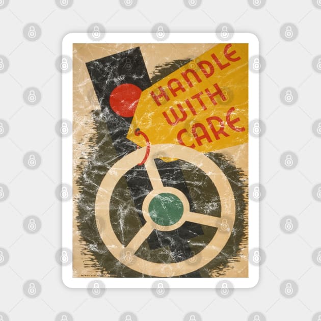 Handle With Care - Vintage Auto Safety Poster Magnet by Slightly Unhinged