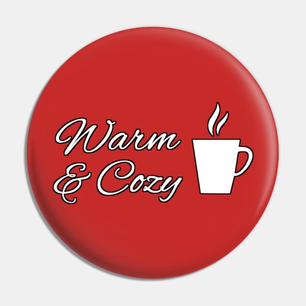 Warm & Cozy Cup Mug of Hot Beverages Pin by mareescatharsis