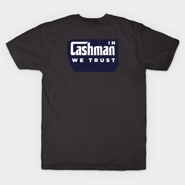 In Ca$hman_we Trust. - Yankees - T-Shirt