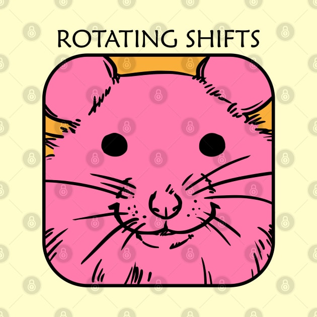 Rotating shifts - Girl hamster by Made by Popular Demand