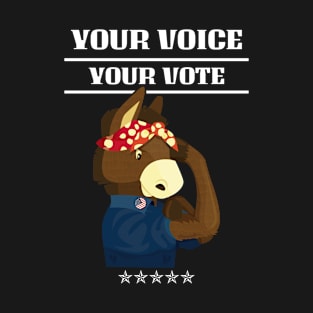 Your Voice Your Vote T-Shirt