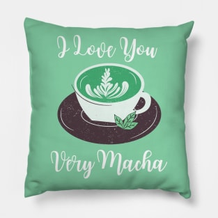 I Love Very Macha Pillow